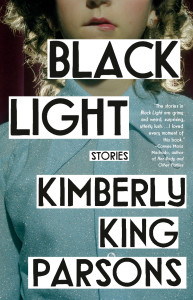 Cover of "Black Light" by Kimberly King Parsons Cover of "Black Light" by Kimberly King Parsons