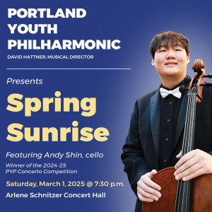 Poster for Portland Youth Philharmonic's "Spring Sunrise" Concert Poster for Portland Youth Philharmonic's "Spring Sunrise" Concert