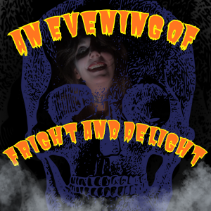 DJ Katie Zipp being spooky inside of a skull. Texts says "An Evening of Fright and Delight"