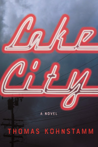 Lake City by Thomas Kohnstamm