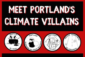 meet Portland's Climate Villians