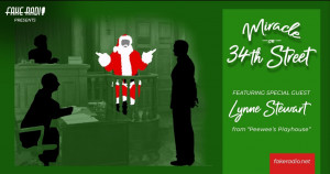 Poster for Fake Radio's "Miracle on 34th Street" Poster for Fake Radio's "Miracle on 34th Street"