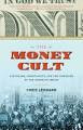 The Money Cult
