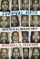 Survival Math Survival Math by Mitchell S Jackson