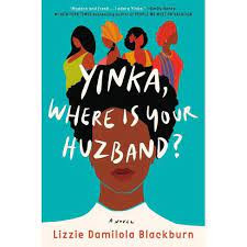 Cover - Yinka, Where is Your Huzband? Cover - Yinka, Where is Your Huzband?