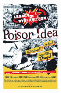 Poison Idea : Legacy of Dysfunction the new documentary film !! Jerry A. & Mike Lastra talk about the new documentary film "Poison Idea : Legacy of Dysfunction" also on Drinking From puddles tonight!